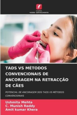 Tads Vs Métodos Convencionais de Ancoragem Na Retracção de Cães