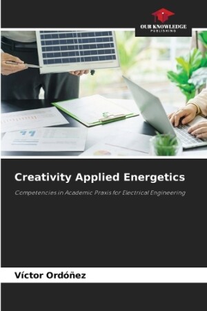 Creativity Applied Energetics