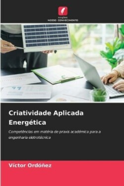 Criatividade Aplicada Energética