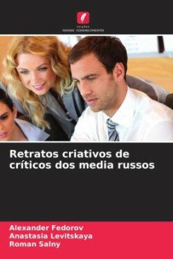 Retratos criativos de críticos dos media russos