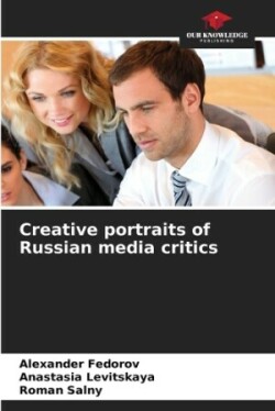 Creative portraits of Russian media critics