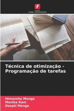 Técnica de otimização - Programação de tarefas