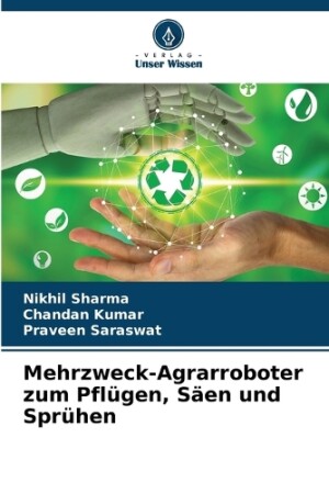 Mehrzweck-Agrarroboter zum Pflügen, Säen und Sprühen