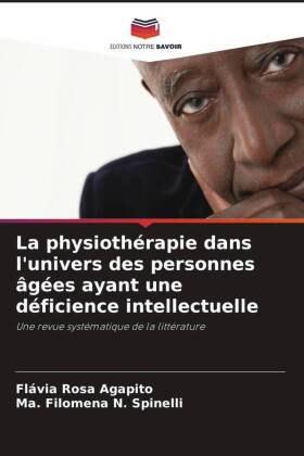 La physiothérapie dans l'univers des personnes âgées ayant une déficience intellectuelle