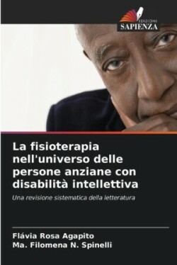 fisioterapia nell'universo delle persone anziane con disabilità intellettiva