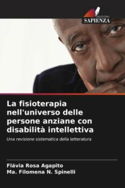 La fisioterapia nell'universo delle persone anziane con disabilità intellettiva