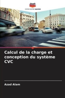 Calcul de la charge et conception du système CVC