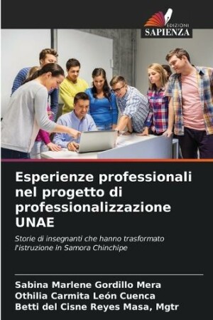 Esperienze professionali nel progetto di professionalizzazione UNAE