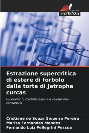 Estrazione supercritica di estere di forbolo dalla torta di Jatropha curcas