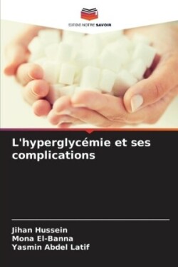 L'hyperglycémie et ses complications