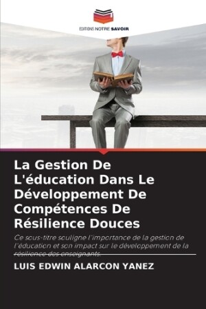 Gestion De L'éducation Dans Le Développement De Compétences De Résilience Douces