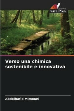 Verso una chimica sostenibile e innovativa