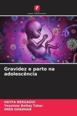 Gravidez e parto na adolescência