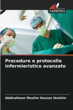 Procedure e protocollo infermieristico avanzato