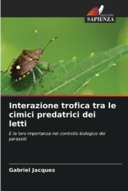 Interazione trofica tra le cimici predatrici dei letti