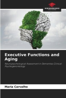 Executive Functions and Aging