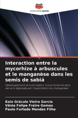 Interaction entre la mycorhize à arbuscules et le manganèse dans les semis de sabiá