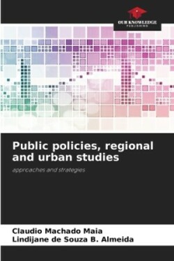 Public policies, regional and urban studies