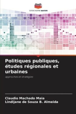 Politiques publiques, études régionales et urbaines