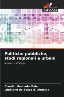 Politiche pubbliche, studi regionali e urbani