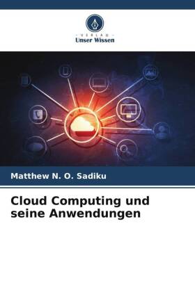 Cloud Computing und seine Anwendungen