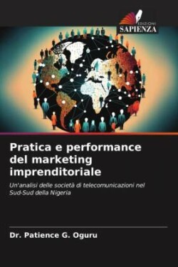 Pratica e performance del marketing imprenditoriale