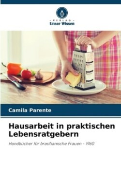 Hausarbeit in praktischen Lebensratgebern