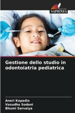 Gestione dello studio in odontoiatria pediatrica