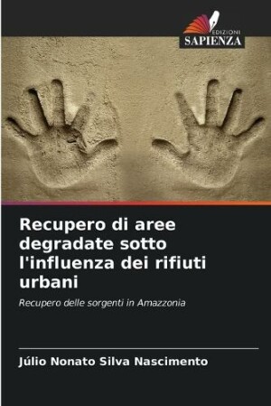 Recupero di aree degradate sotto l'influenza dei rifiuti urbani