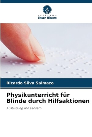 Physikunterricht für Blinde durch Hilfsaktionen