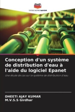 Conception d'un système de distribution d'eau à l'aide du logiciel Epanet