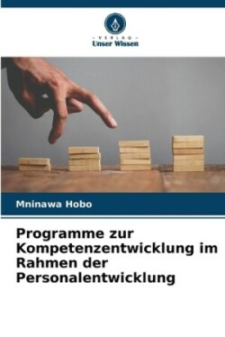 Programme zur Kompetenzentwicklung im Rahmen der Personalentwicklung