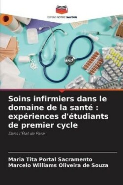 Soins infirmiers dans le domaine de la santé