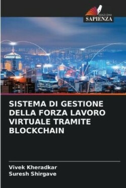 Sistema Di Gestione Della Forza Lavoro Virtuale Tramite Blockchain