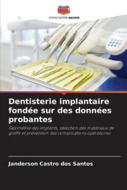 Dentisterie implantaire fondée sur des données probantes