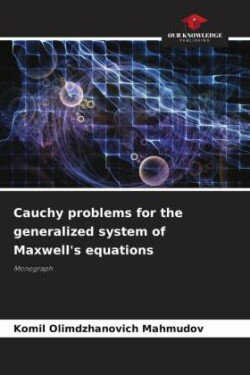 Cauchy problems for the generalized system of Maxwell's equations