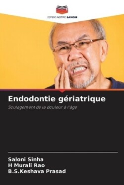 Endodontie gériatrique