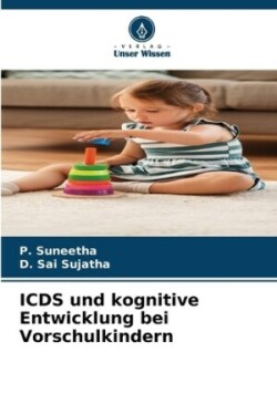 ICDS und kognitive Entwicklung bei Vorschulkindern