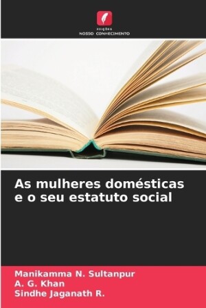 As mulheres domésticas e o seu estatuto social