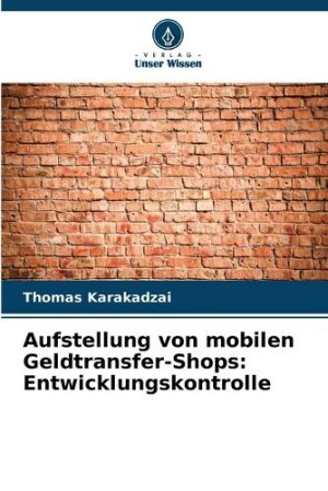 Aufstellung von mobilen Geldtransfer-Shops