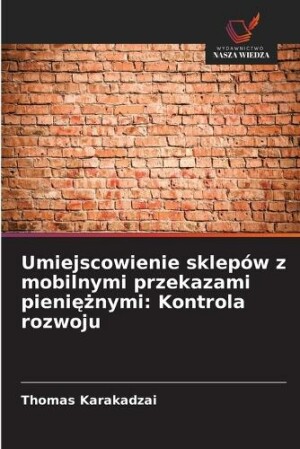 Umiejscowienie sklepów z mobilnymi przekazami pieniężnymi