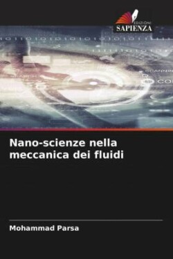 Nano-scienze nella meccanica dei fluidi