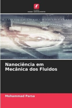 Nanociência em Mecânica dos Fluidos