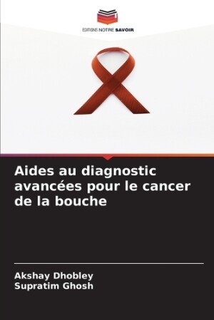 Aides au diagnostic avancées pour le cancer de la bouche