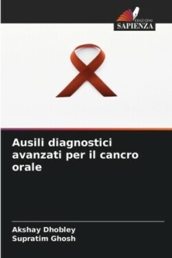 Ausili diagnostici avanzati per il cancro orale