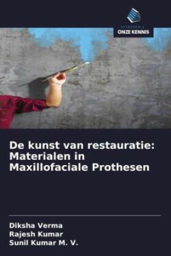 De kunst van restauratie: Materialen in Maxillofaciale Prothesen