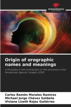 Origin of orographic names and meanings