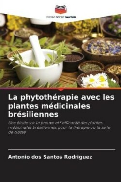 phytothérapie avec les plantes médicinales brésiliennes