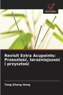 Revisit Extra Acupoints