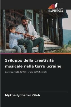 Sviluppo della creatività musicale nelle terre ucraine